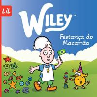 Wiley: Festança do Macarrão (Wiley's World) (Portuguese Edition) B0FKNF6M7L Book Cover