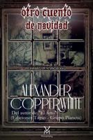 Otro cuento de Navidad: Cuidado con lo que deseas B0DQGCMTKJ Book Cover