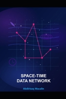 Space-Time Data Network B0DZ2H1VZ8 Book Cover