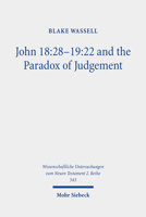John 18: 28-19:22 and the Paradox of Judgement 3161599284 Book Cover