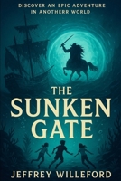 THe Sunken Gate B0FP2GRRLR Book Cover