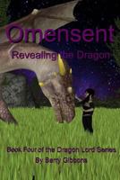 Omensent: Revealing the Dragon 1491041064 Book Cover