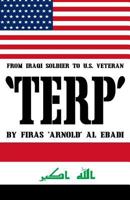 'T.E.R.P': From Iraqi Soldier to U.S. Veteran 1539425142 Book Cover