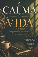 Calma também é Vida (Portuguese Edition) B0GY4K22VQ Book Cover