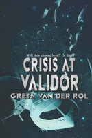 Crisis at Validor 1507588976 Book Cover