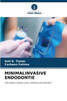 Endodontia Minimamente Invasiva (Portuguese Edition) 6206451925 Book Cover