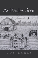 As Eagles Soar 1664130446 Book Cover
