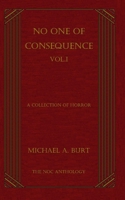 No One of Consequence Vol.I: The NOC Anthology B0BVDX1HYR Book Cover