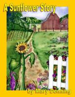 A Sunflower Story 0692202781 Book Cover