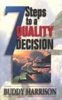 7 Steps to a Quality Decision 0892747366 Book Cover