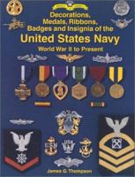 Decorations, Medals, Ribbons, Badges and Insignia of the United States Navy: World War II to Present 1884452507 Book Cover