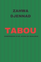 TABOU: CONFESSION D'UN JEUNE DE BANLIEUE (French Edition) B0DZ725DGT Book Cover