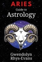 Aries: Guide to Astrology B0DS2GBBD5 Book Cover