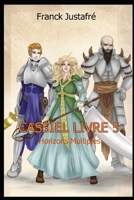 CASSIEL LIVRE 5 HORIZONS MULTIPLES (French Edition) B0DRVDHFFQ Book Cover