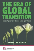 The Era of Global Transition: Crises and Opportunities in the New World (Cass Business Press) 134934575X Book Cover