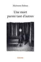 Une mort parmi tant d'autres (French Edition) 2414014741 Book Cover