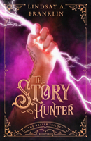 The Story Hunter 1640914137 Book Cover