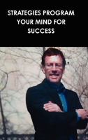 Strategies Program Your Mind for Success 055734283X Book Cover
