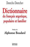 Dictionnaire du français argotique, populaire et familier 2268034739 Book Cover