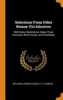 Selections from Lhomond's Urbis Romae Viri Inlustres 052689850X Book Cover