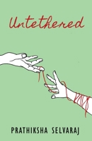Untethered: Poems on the Life Cycle of Unrequited Love 1919482865 Book Cover