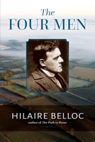 The Four Men: A Farrago (Twentieth Century Classics) 1473324408 Book Cover