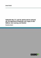 Hofkritik des 17. und 18. Jahrhunderts anhand der Sinngedichte Friedrichs von Logau in der Edition von Lessing und Ramler 3638932079 Book Cover