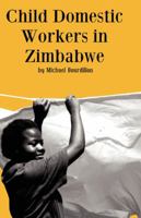 Child Domestic Workers in Zimbabwe 1779220448 Book Cover