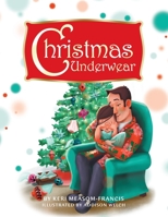 Christmas Underwear 1728323401 Book Cover