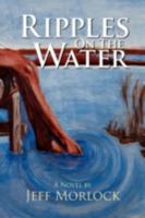 Ripples on the Water 1436374685 Book Cover