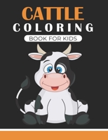 Cattle coloring book for kids: Funny activity Book for children's Great gift for Little kids Boys & Girls, B08NMNY17F Book Cover