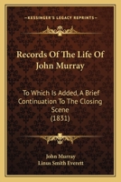 Records Of The Life Of The Rev. John Murray 1016890184 Book Cover