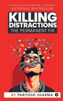 Killing Distractions: The Permanent Fix B0G59G26N6 Book Cover