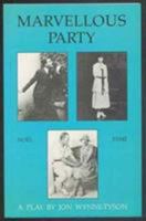 Marvelous Party: A Comedy in Two Acts (Playscript, No 116) 0714541788 Book Cover