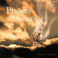 Prayers of the Saints 1456778846 Book Cover