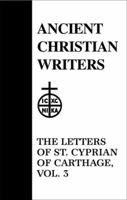 46. The Letters of St. Cyprian of Carthage, Vol. 3 0809103699 Book Cover
