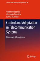 Control and Adaptation in Telecommunication Systems: Mathematical Foundations 3642267467 Book Cover