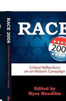 Race 2008: Critical Reflections on an Historic Campaign 1599425378 Book Cover