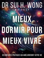 Mieux dormir pour mieux vivre: Des mesures pratiques qui amélioreront votre vie (French Edition) 1917353324 Book Cover