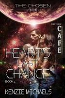 Heart's Last Chance 1517379423 Book Cover