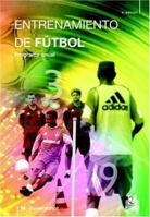 Entrenamiento de fútbol. Programa anual 8480190655 Book Cover
