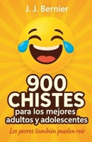 900 chistes para los mejores adultos y adolescentes (los peores también pueden reír) B0B5BQW13K Book Cover