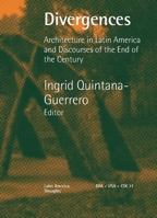 Divergences Architecture in Latin America and Discourses of the End of the Century 6587205305 Book Cover