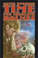 Time for Sherlock Holmes: A Novel 1466211652 Book Cover