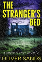 The Stranger's Bed: A psychological suspense that will leave you breathless 0648744833 Book Cover