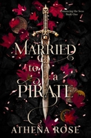 Married to a Pirate 1739198395 Book Cover