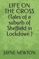 LIFE ON THE CROSS B09FSCKQQQ Book Cover
