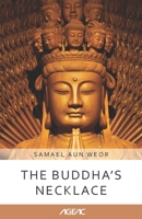 The Buddha's Necklace (AGEAC): Black and White Edition B093RZJKS1 Book Cover