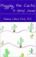 Hugging the Cactus 1401077722 Book Cover