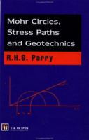 Mohr Circles, Stress Paths and Geotechnics 0367871254 Book Cover
